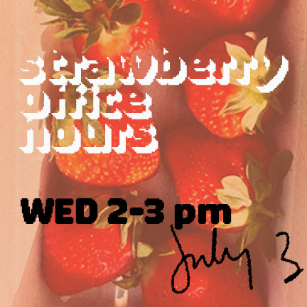 Strawberry Office Hours (July 3, 2-3 PM EST)