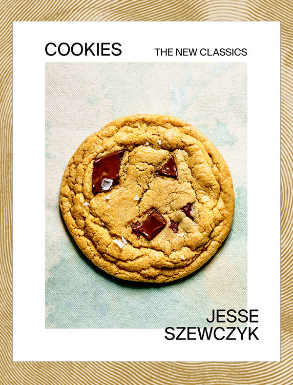 Cookies: The New Classics by Jesse Szewcyzk
